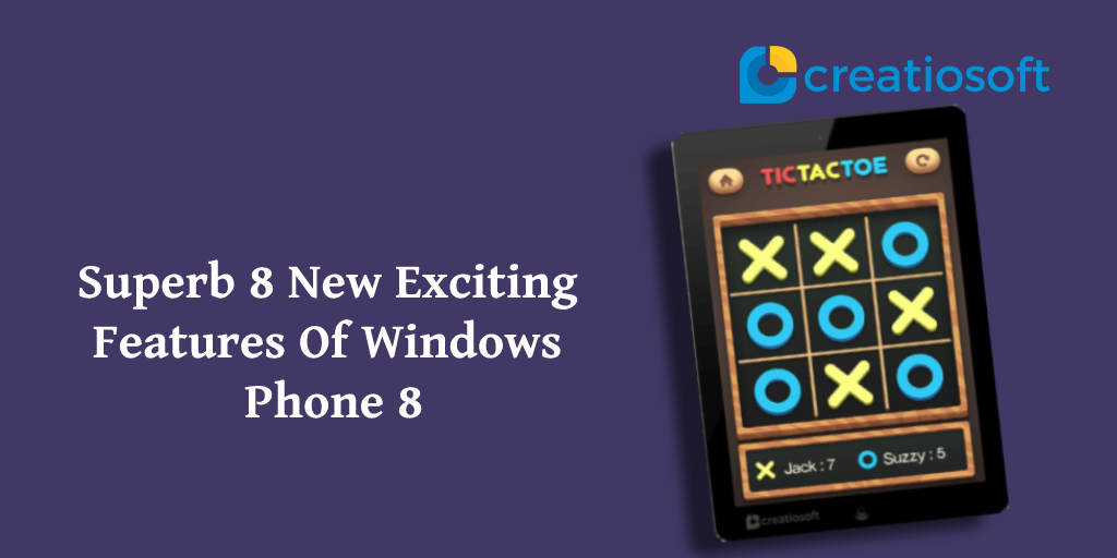 SUPERB 8 NEW EXCITING FEATURES OF WINDOWS PHONE 8