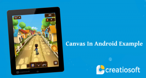 CANVAS IN ANDROID EXAMPLE