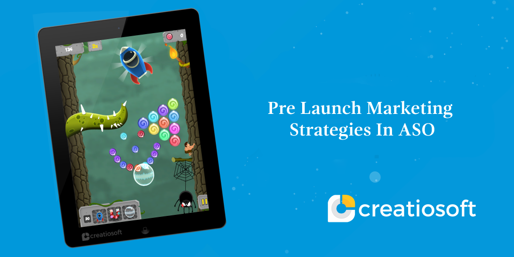 PRE LAUNCH MARKETING STRATEGIES IN ASO