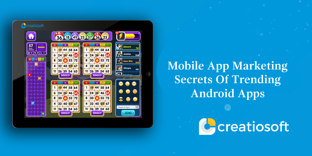 MOBILE APP MARKETING SECRETS OF TRENDING ANDROID APPS