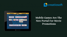MOBILE GAMES ARE THE NEW PORTAL FOR MOVIE PROMOTIONS