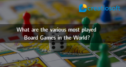 What are the various the most popular board games played?
