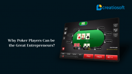 Why Poker Players Can be the Great Entrepreneurs?