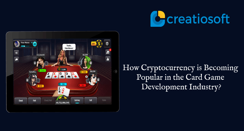 How cryptocurrency is becoming popular in the card game development industry?