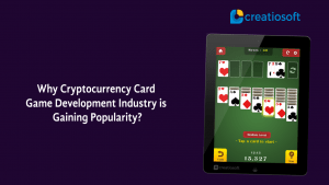 Why Cryptocurrency Card Game Development Industry is Gaining Popularity?