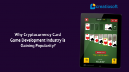 Why Cryptocurrency Card Game Development Industry is Gaining Popularity?