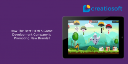 How The Best HTML5 Game Development Company Is Promoting New Brands?