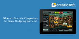What are Essential Components for Game Designing Services