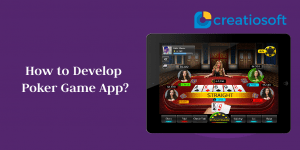 How to develop poker game app?