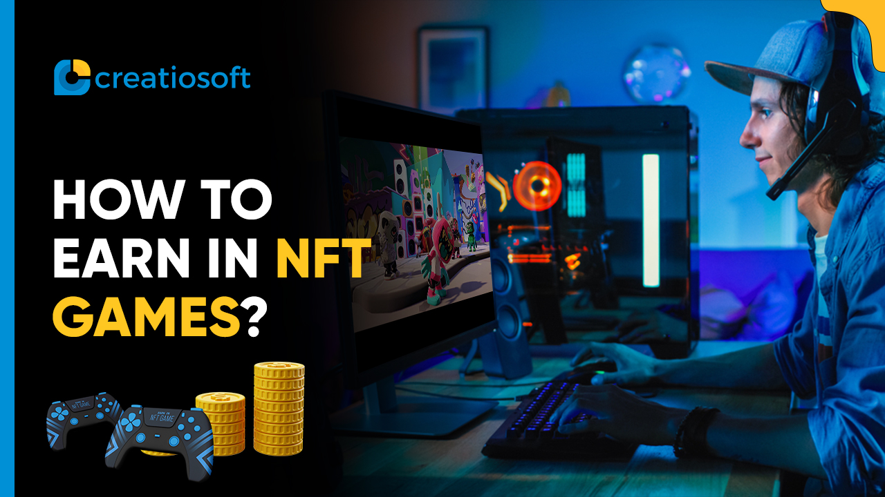 How to earn in NFT games?