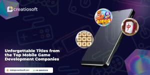 unforgettable titles from the top mobile game development companies