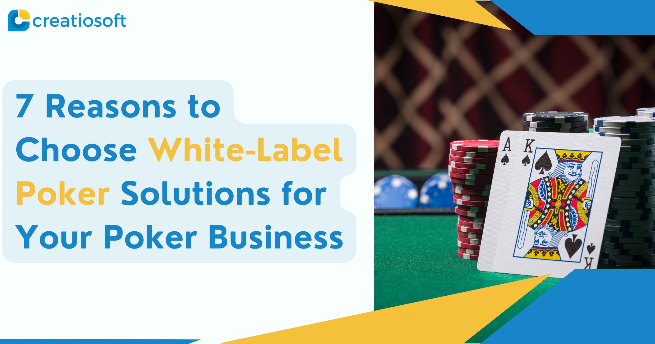 7 Reasons to Choose White-Label Poker Solutions for Your Poker Business