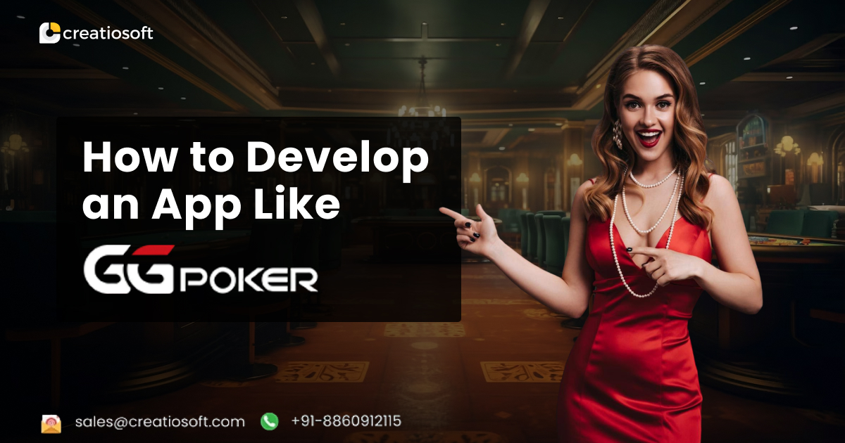 Develop an App Like GGPoker