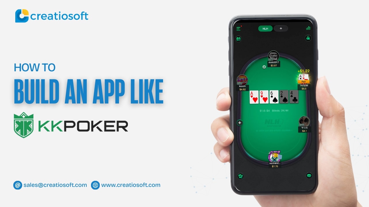 Build an App Like KKPoker