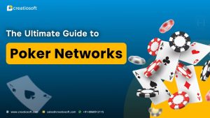 The Ultimate Guide to Poker Networks