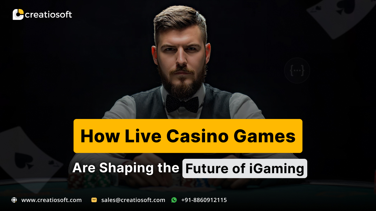 Live casino games shaping the future of iGaming industry